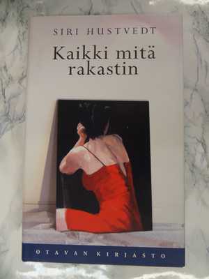 Kaikki mitä rakastin