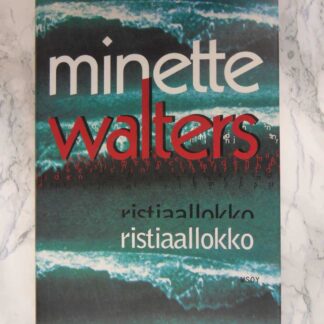 Ristiaallokko, Minette Walters