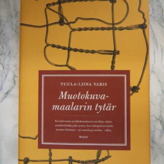 Muotokuvamaalarin tytär, Tuula-Liina Varis