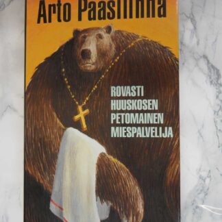 Rovasti Huuskosen Petomainen Miespalvelija, Arto Paasilinna