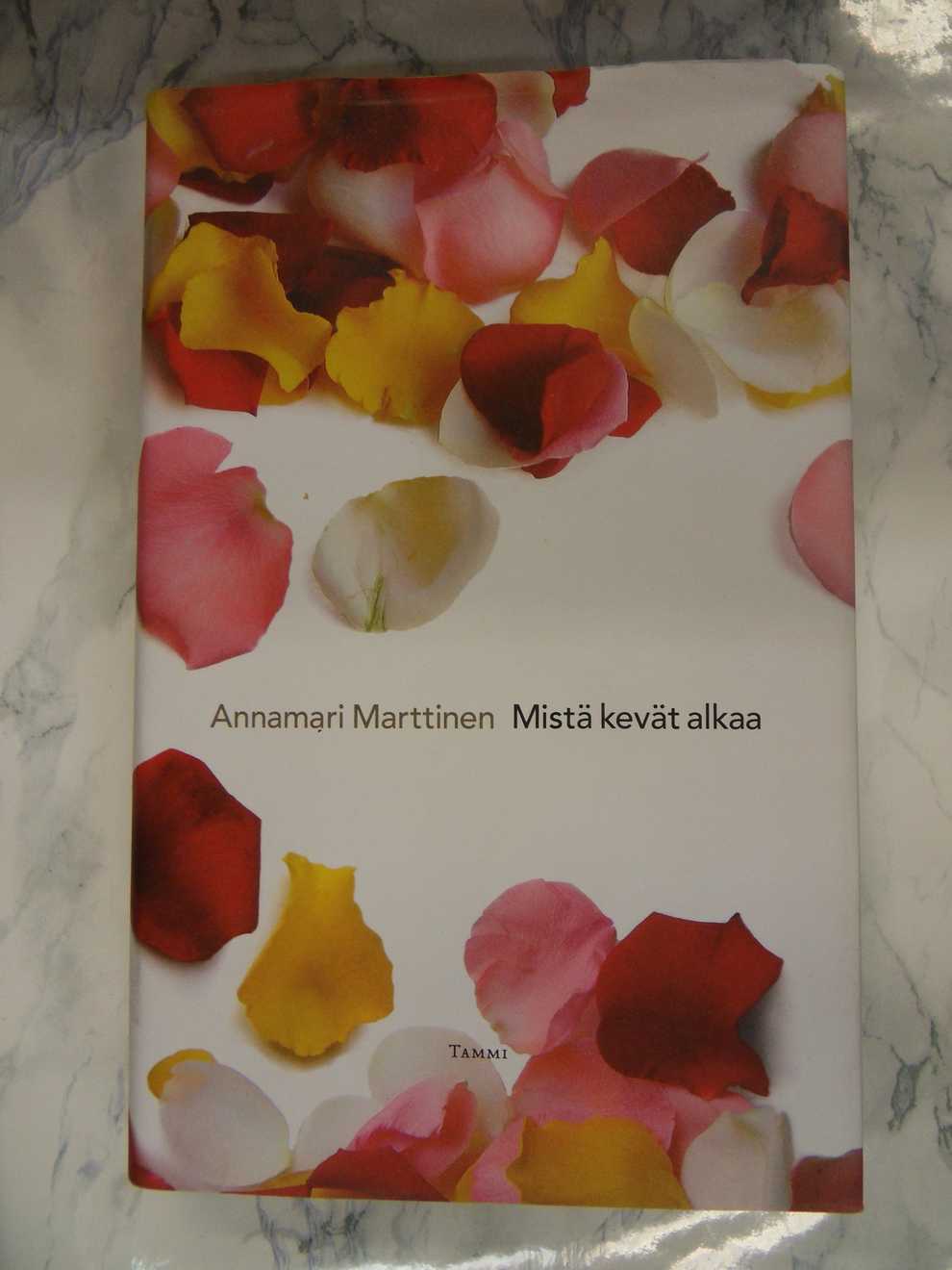 Mistä kevät alkaa, Annamari Marttinen