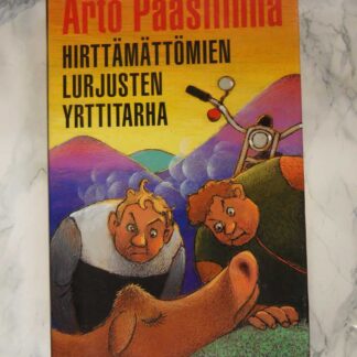 Hirttämättömien Lurjusten Yrttitarha, Arto Paasilinna