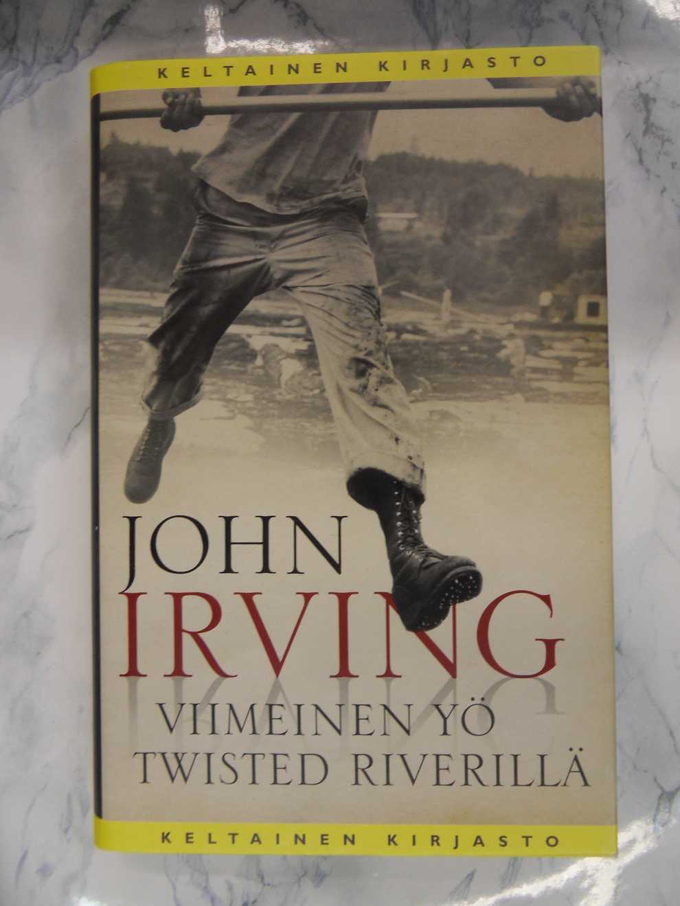 Viimeinen Yö Twisted Riverillä, John Irving