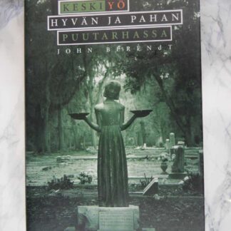 Keskiyö Hyvän ja Pahan Puutarhassa, John Berendt