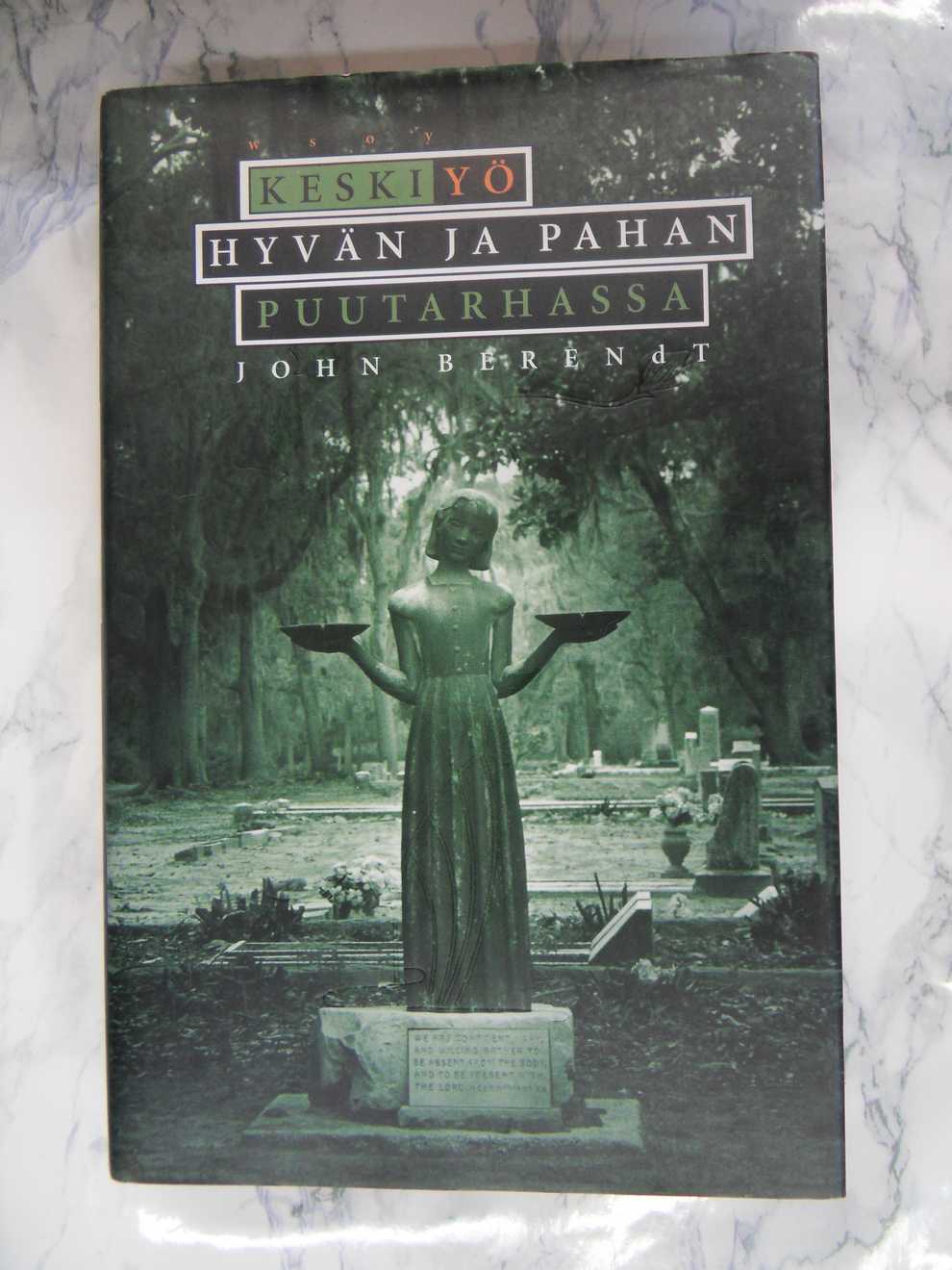 Keskiyö Hyvän ja Pahan Puutarhassa, John Berendt