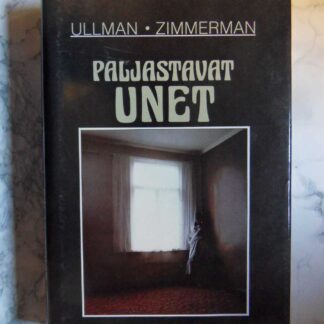 Paljastavat Unet, Montague Ullman - Nan Zimmerman