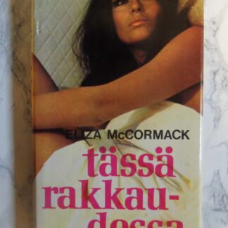 tässä rakkaudessa, Eliza McCormack