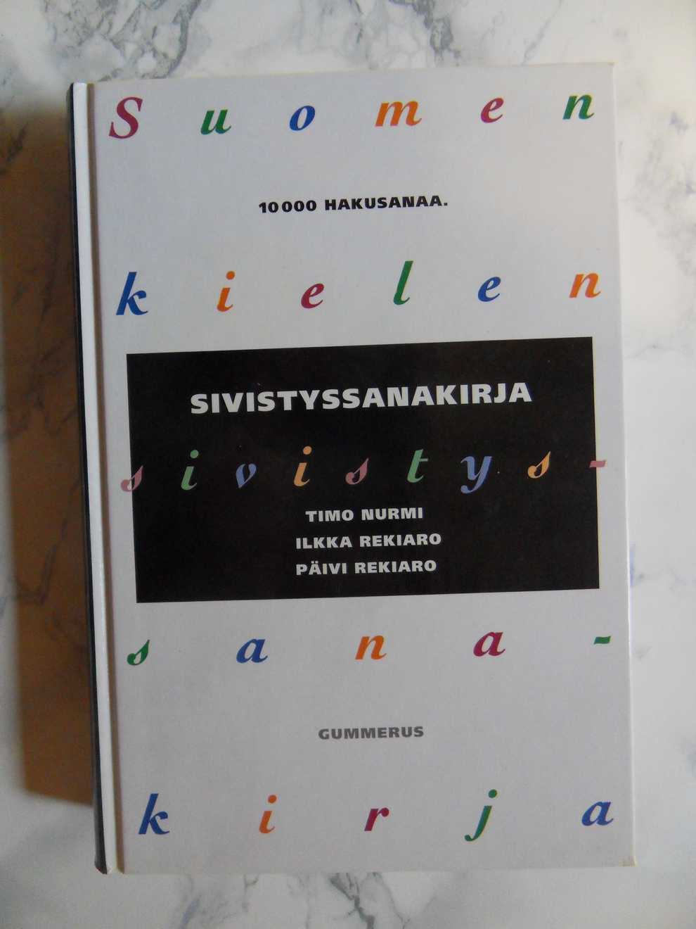 Suomen Kielen Sivistyssanakirja, Timo Nurmi, Ilkka Rekiaro, Päivi Rekiaro