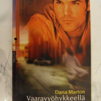 Vaaravyöhykkeellä, Dana Marton