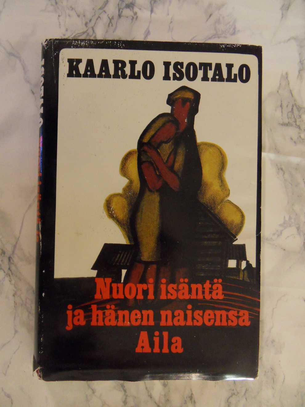 Nuori isäntä ja hänen naisensa Aila, Kaarlo Isotalo