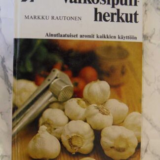 Valkosipuliherkut, Markku Rautonen