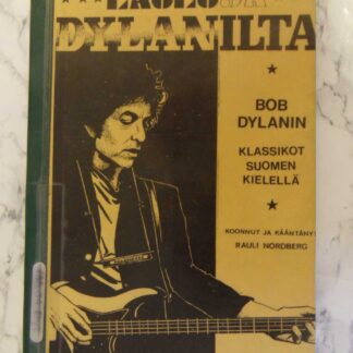 Lauluja Dylanilta, Rauli Nordberg