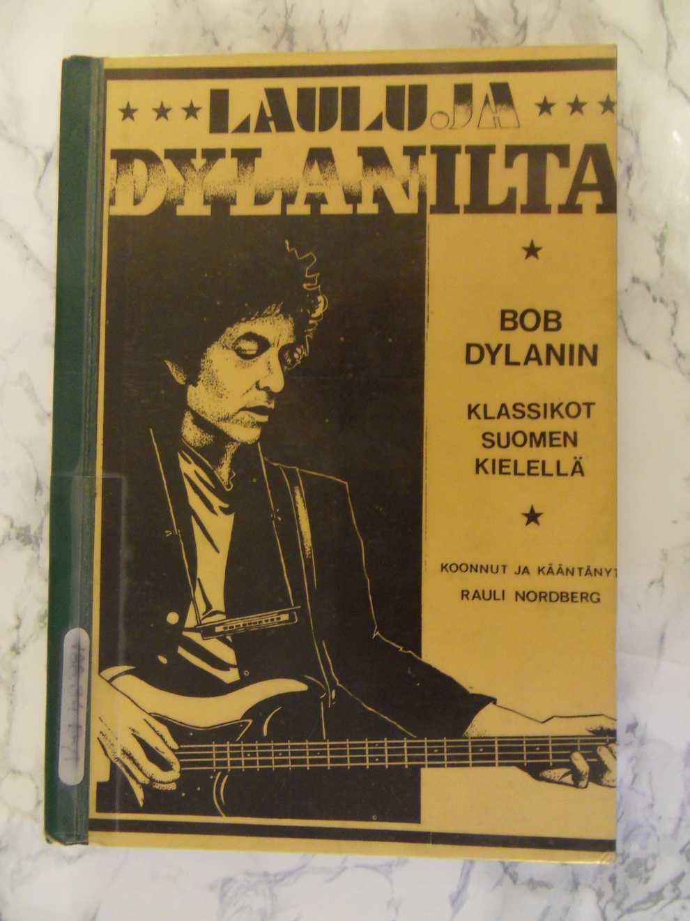Lauluja Dylanilta, Rauli Nordberg