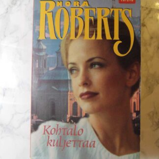 Kohtalo kuljettaa, Nora Roberts