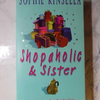Shopaholic & Sister, Sophie Kinsella