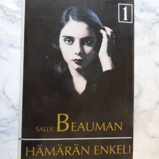 Hämärän Enkeli, Niteet: I ja II, Sally Beauman