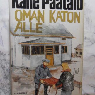 Oman Katon Alle, Kalle Päätalo
