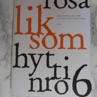 hytti nro 6, Rosa Liksom