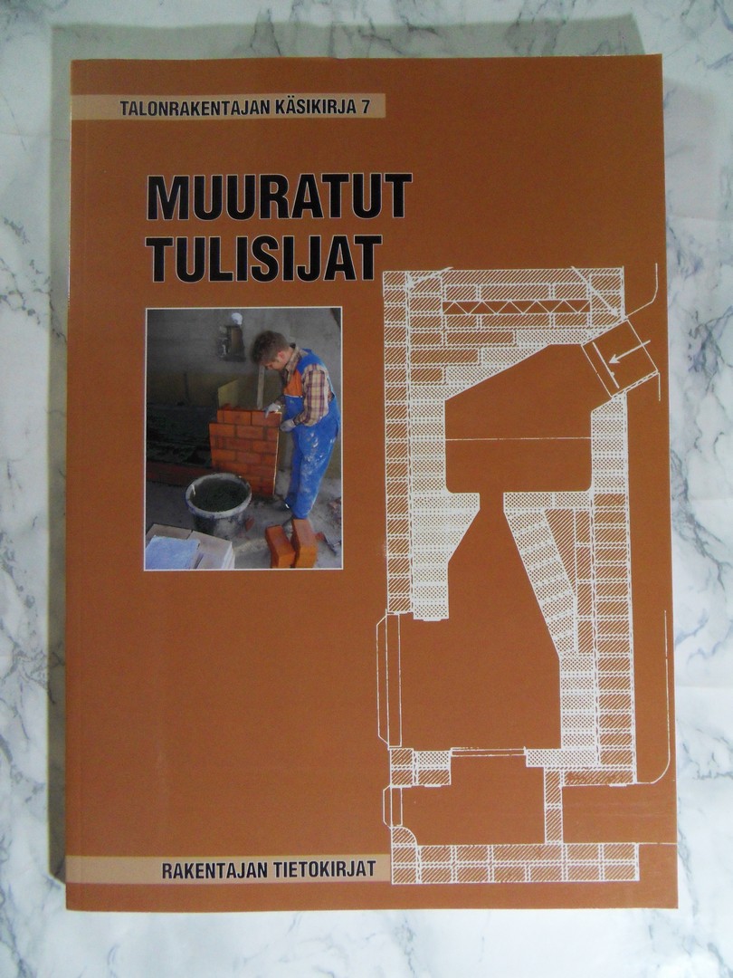 Muuratut tulisijat, Talonrakentajan käsikirja 7