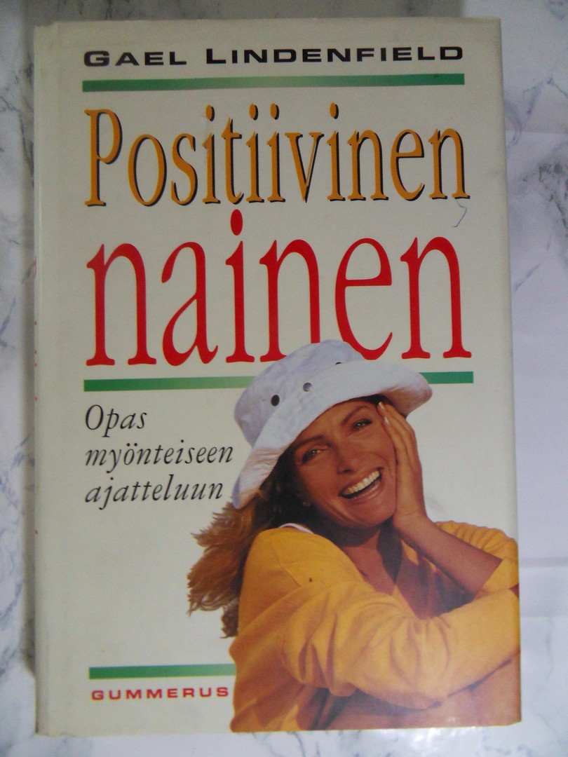 Positiivinen nainen, Gael Lindenfield