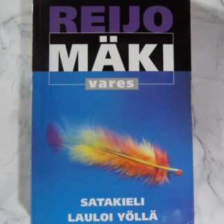Satakieli lauloi yöllä, Reijo Mäki
